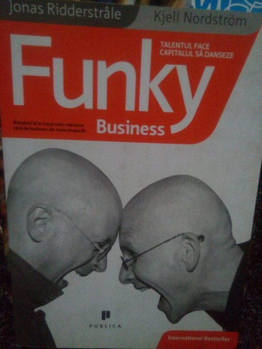 Jonas Ridderstrale - Funky Business (editia 2007)