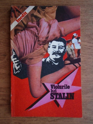 Adnotator Historicus - Violurile lui Stalin foto