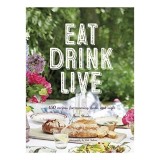 Eat, Drink, Live