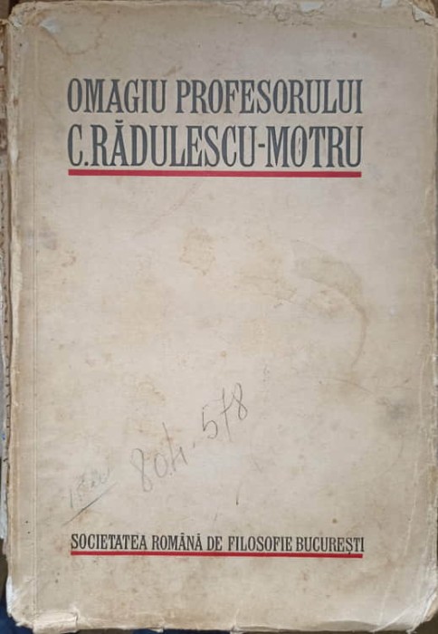 OMAGIU PROFESORULUI C. RADULESCU-MOTRU-COLECTIV-217254