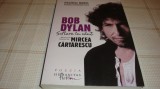 Bob Dylan - Suflare in vant - 100 de poeme - 2016 Humanitas