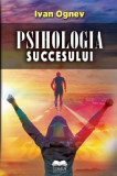 Psihologia succesului | Ivan Ognev, Ideea Europeana
