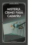 Misterul crimei fara cadavru - Agatha Christie