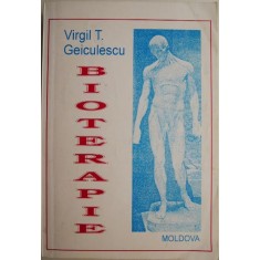 Bioterapie &ndash; Virgil T. Geiculescu