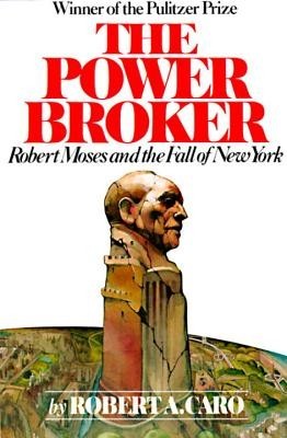 The Power Broker: Robert Moses and the Fall of New York foto