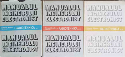 MANUALUL INGINERULUI ELECTRONIST. RADIOTEHNICA VOL.1-3-EDMOND NICOLAU foto