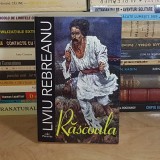 LIVIU REBREANU - RASCOALA , 2024 *