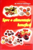 Spre O Alimentatie Benefica - Nicolae Radulescu - Carte Medicina Alternativa Naturista - 118 Pagini - An 2004 - Paperback