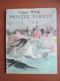 Oscar Wilde - Printul fericit (1976, ilustratii de Octav Grigorescu)