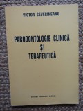 Victor Severineanu - Parodontologie clinica si terapeutica