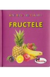 Fructele - Sunt mic si vreau sa aflu