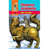Chemarea strabunilor - Jack London - Editura Andreas