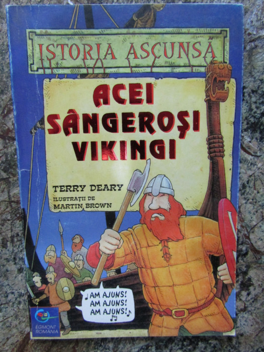 Terry Deary - Acei sangerosi vikingi