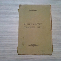 PIETRE PENTRU TEMPLU MEU - Lucian Blaga - Cartea Romaneasca, 1920, 80 p.