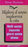 Migliora il sonno migliorerai la vita - 2005 - Pierre Fluchaire (E315)