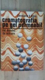 Cromatografia pe gel permeabil. Noi domenii de aplicare- Constantin V.Uglea