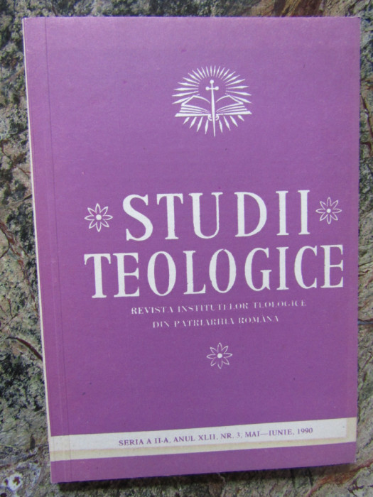 STUDII TEOLOGICE , SERIA A -II A ANUL XLII NR 3 MAI- IUNIE 1990