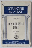 DIN DURERILE LUMII , NUVELE de ALEXANDRU VLAHUTA , 1927