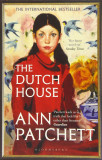 The Dutch House | Ann Patchett, Bloomsbury Publishing