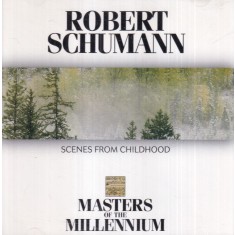 Robert Schumann - Scenes from Childhood. Masters of the Millennium