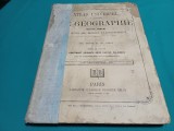 ATLAS UNIVERSEL ET CLASSIQUE DE GEOGRAPHIE ANCIENNE ROMAINE, DU MOYEN AGE, MODERNE ET CONTEMPORAINE * 1873 * 4 2 2