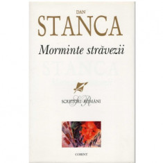 Dan Stanca - Morminte stravezii - 123019 foto