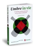 Umbre &icirc;n vie. Conspirația menită să distrugă cel mai rafinat vin din lume. Adevărata poveste - Paperback brosat - Maximilian Potter - Publica