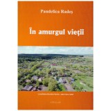 Pandelica Rades - In amurgul vietii - 129298