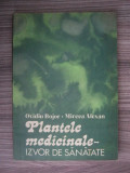 Ovidiu Bojor - Plantele medicinale, izvor de sanatate, 1981