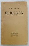 DEDICATIA LUI I. BRUCAR pe CARTEA SA &#039; BERGSON &#039; , 1935