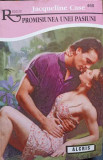 PROMISIUNEA UNEI PASIUNI-JACQUELINE CASE-344658