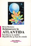 AS - MIRCEA MUNTEANU - REINTOARCEREA IN ATLANTIDA