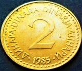 Moneda 2 DINARI / DINARA - RSF YUGOSLAVIA, anul 1985 *cod 2030, Europa
