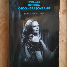 BUNA SEARA, MELANIA - Rodica Ojog-Brasoveanu