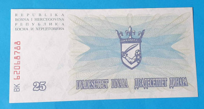 Bosnia Hertegovina - 25 Dinari 1992 - Bancnota in stare UNC foto