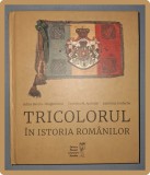 A BERCIU-DRAGHICESCU, C M ANDONIE, L IORDACHE - TRICOLORUL IN ISTORIA ROMANILOR