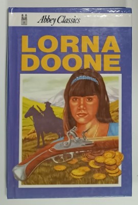 LORNA DOONE , A ROMANCE OF EXMOOR by R.D. BLACKMORE , ANII &amp;#039;70 foto