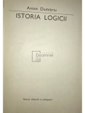 Anton Dumitriu - Istoria logicii (Editia: 1969)