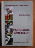 Gratiela Sion - Psihologia varstelor