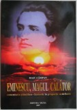 Eminescu, magul calator. Comentariu stiintifico-fantastic in proportie nedefinita &ndash; Ioan Campan