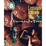 Legumele, fructele si... frumusetea - 1970 - Mariana Ionescu (AC277)