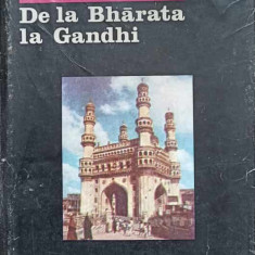 DE LA BHARATA LA GANDHI. CIVILIZATIE ISTORIE SI CULTURA INDIANA-MIHAI MARTIS