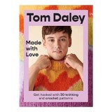 Carte Tricotaje și Croșetat - Made With Love - Tom Daley: Ghid pentru &icirc;ncepători cu 30 de proiecte