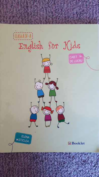 English for kids, clasa a IV-a, caiet de lucru, 2015, 80 pag