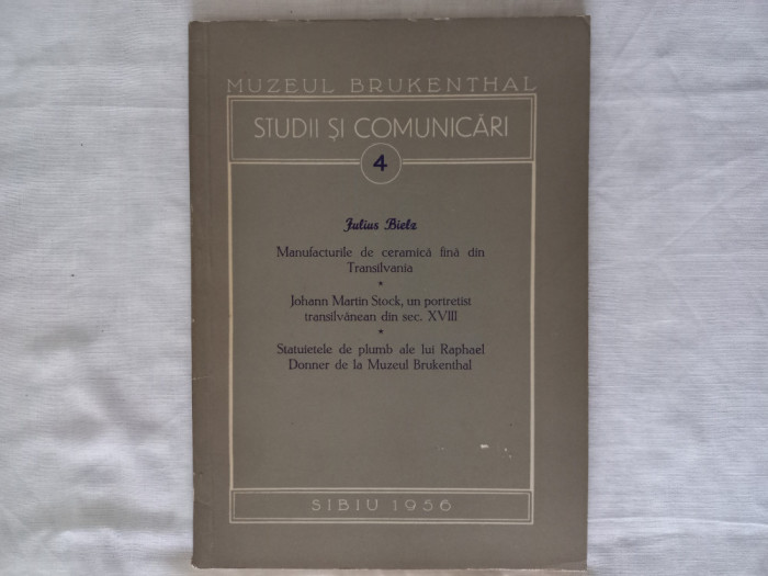 MUZEUL BRUKENTAL- STUDII SI COMUNICARI, NR.4- JULIUS BIELZ, SIBIU, 1956