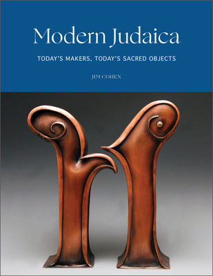 Modern Judaica: Today&amp;#039;s Makers, Today&amp;#039;s Sacred Objects foto