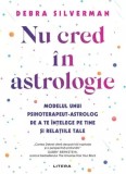 Nu cred in astrologie