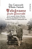 Telegrame peste generatii | Ceaicovschi Dan, Herfurth Wilhelm, Vremea