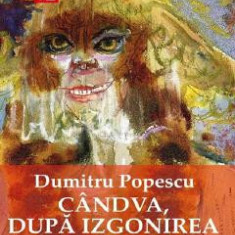 Candva, dupa izgonirea din Paradis - Dumitru Popescu