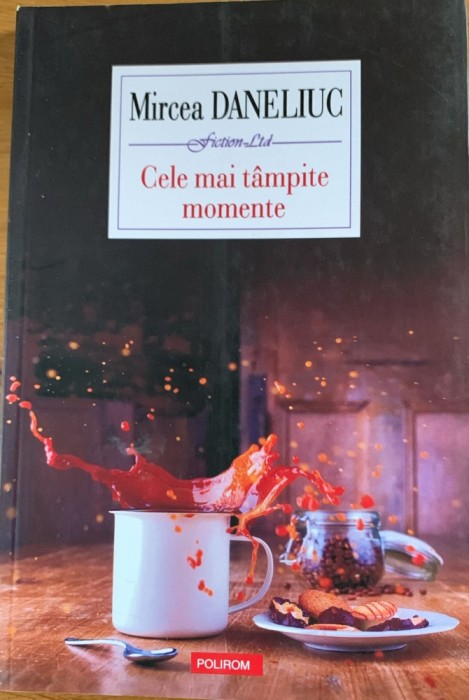 Cele mai tampite momente - Mircea Daneliuc